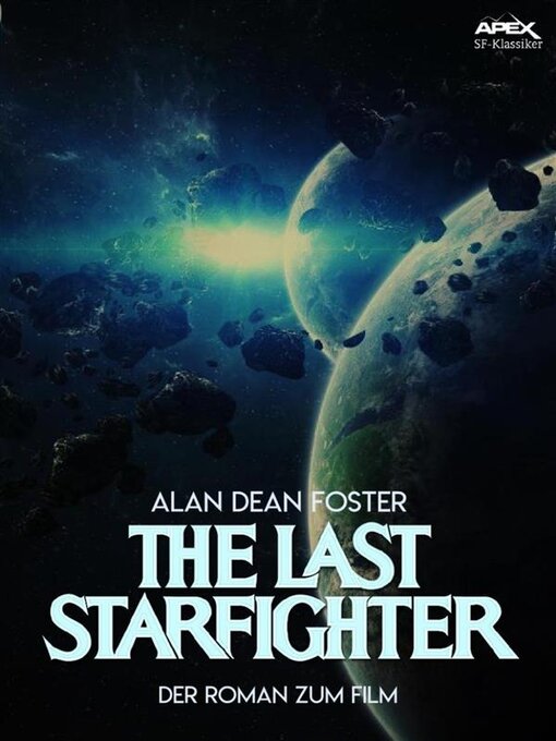 Title details for THE LAST STARFIGHTER by Alan Dean Foster - Available